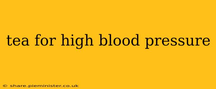 tea for high blood pressure