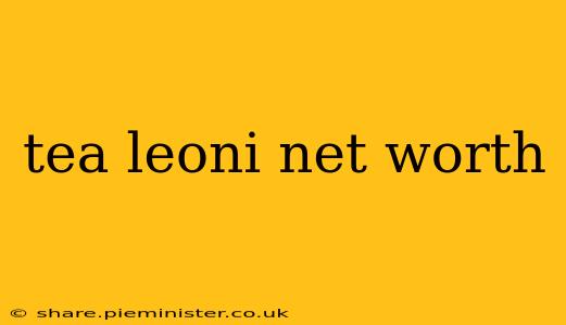 tea leoni net worth