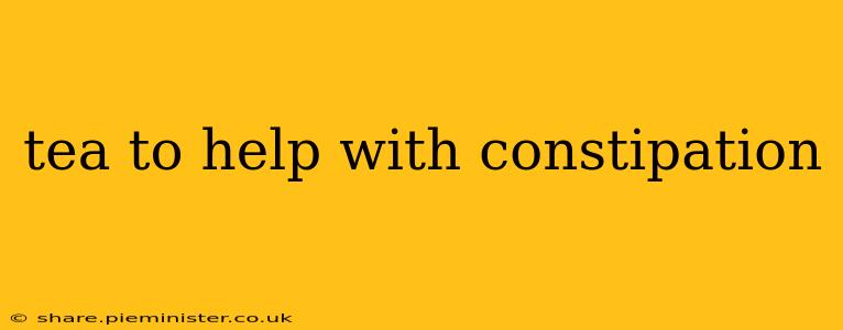 tea to help with constipation