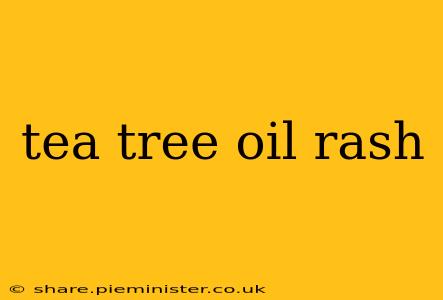 tea tree oil rash