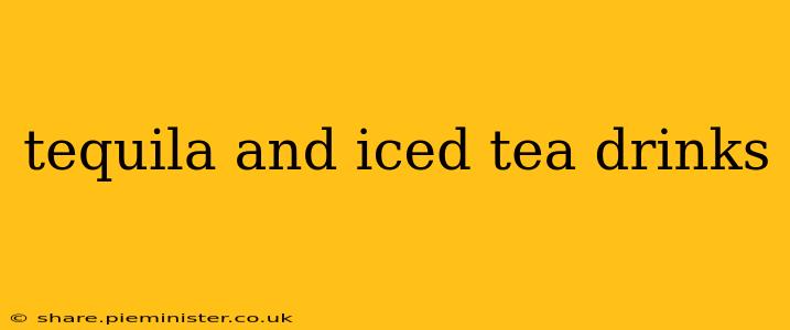 tequila and iced tea drinks