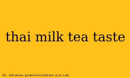 thai milk tea taste