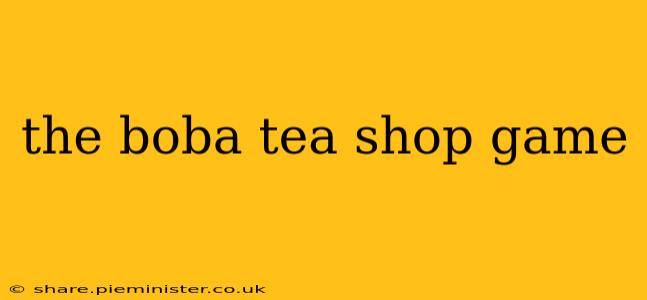 the boba tea shop game