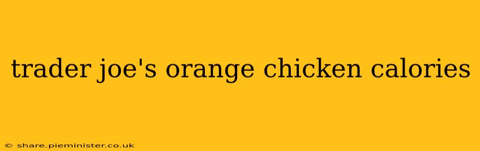 trader joe's orange chicken calories
