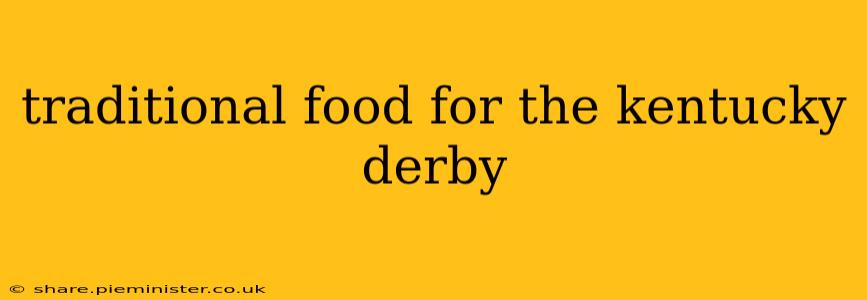 traditional food for the kentucky derby