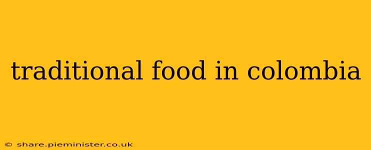 traditional food in colombia