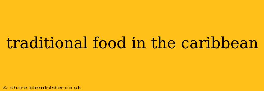 traditional food in the caribbean