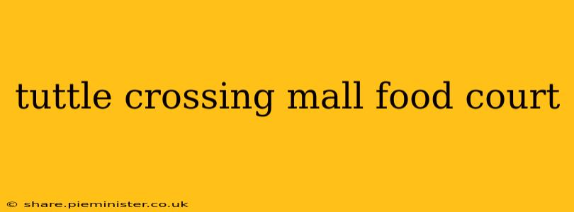 tuttle crossing mall food court