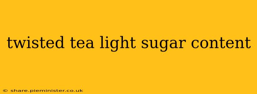 twisted tea light sugar content