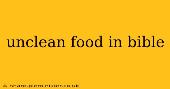 unclean food in bible