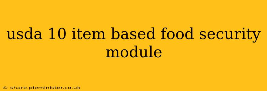usda 10 item based food security module