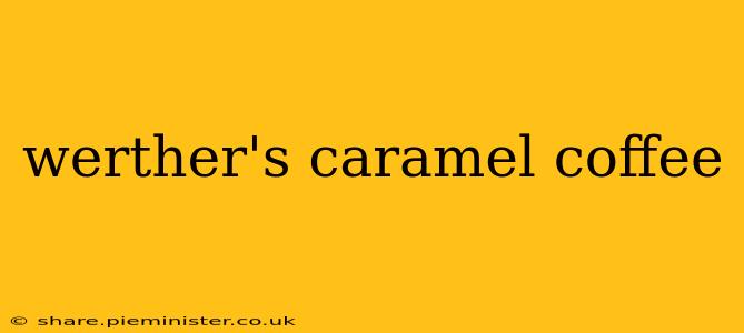 werther's caramel coffee