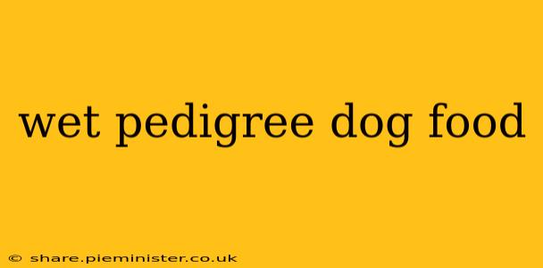 wet pedigree dog food