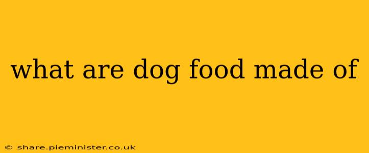 what are dog food made of