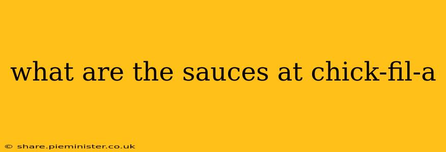 what are the sauces at chick-fil-a