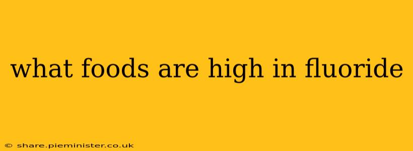 what foods are high in fluoride