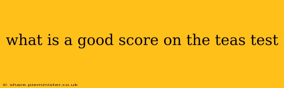 what is a good score on the teas test