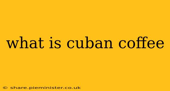 what is cuban coffee
