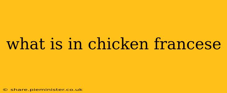 what is in chicken francese