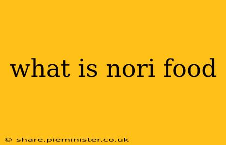 what is nori food