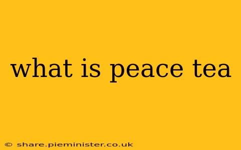 what is peace tea