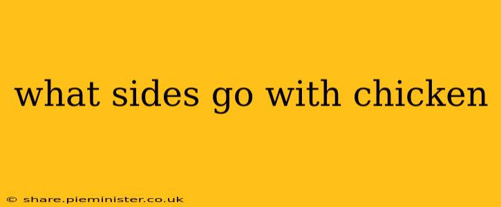 what sides go with chicken