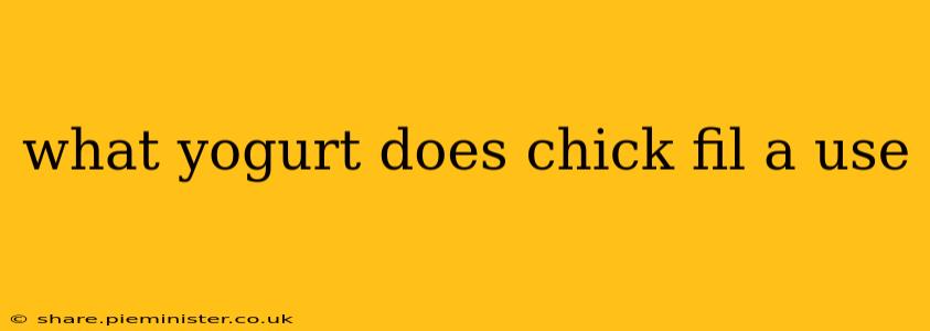 what yogurt does chick fil a use