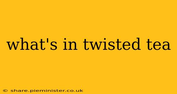 what's in twisted tea