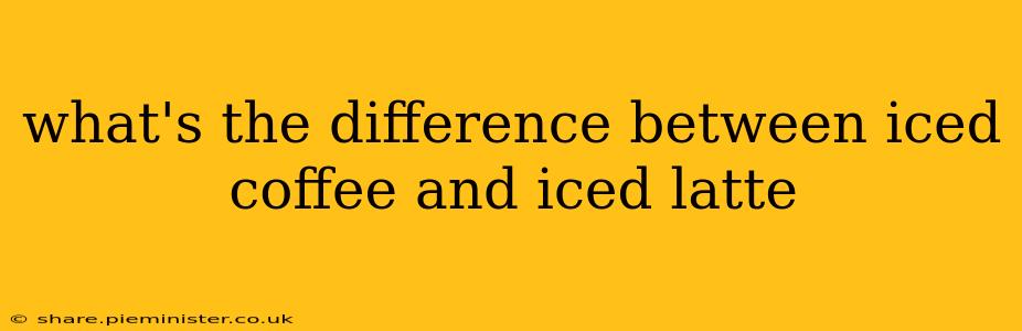 what's the difference between iced coffee and iced latte
