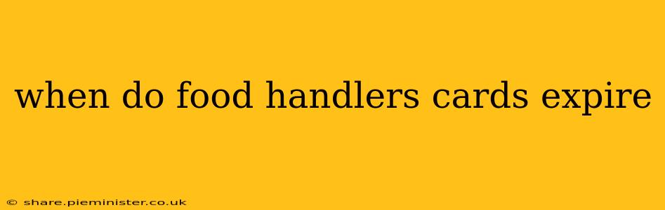 when do food handlers cards expire