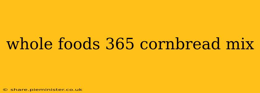 whole foods 365 cornbread mix