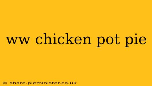 ww chicken pot pie
