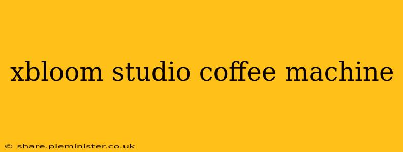 xbloom studio coffee machine
