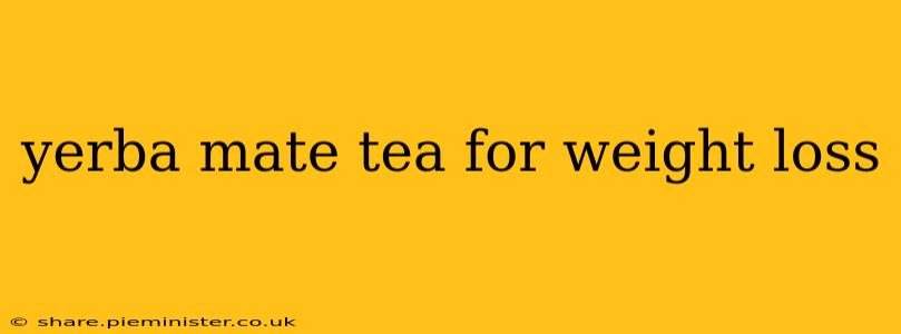 yerba mate tea for weight loss
